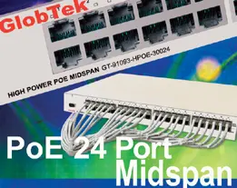 Power over Ethernet Midspan family offers cost effective and reliable solution for remote powering of Wireless LAN Access Points, Voice over IP phones, Security Cameras, RFID readers and other IP terminals... Power over Ethernet Midspan family offers cost effective and reliable solution for remote powering of Wireless LAN Access Points, Voice over IP phones, Security Cameras, RFID readers and other IP terminals...