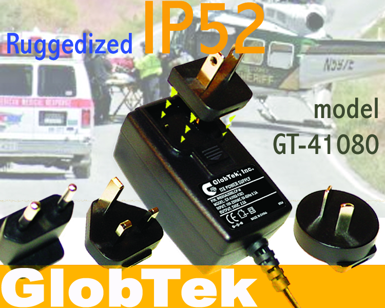 GTM41080 Family represents GlobTek’s 18 Watt wall plug-in series of AC/DC adapters with interchangeable blades. These converters are ideally suited to provide reliable power globally, as it features... GTM41080 Family represents GlobTek’s 18 Watt wall plug-in series of AC/DC adapters with interchangeable blades. These converters are ideally suited to provide reliable power globally, as it features...